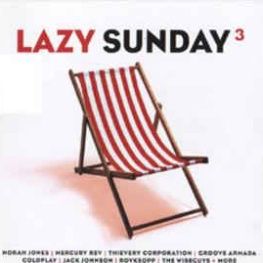 Lazy Sunday 3