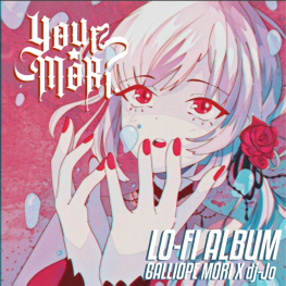 Your Mori. LO-FI ALBUM