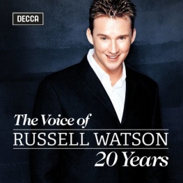 The Voice of Russell Watson - 20 Years