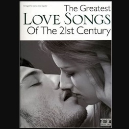 Greatest Love Songs of the 21st Century